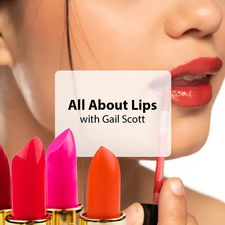 All About Lips -  A Masterclass on How To Apply Lipstick Like a Pro